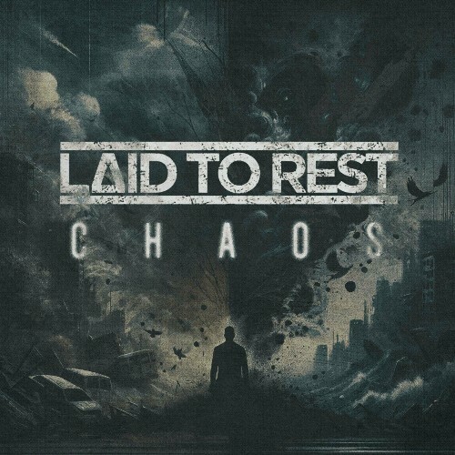 Laid to Rest - Chaos (2025)