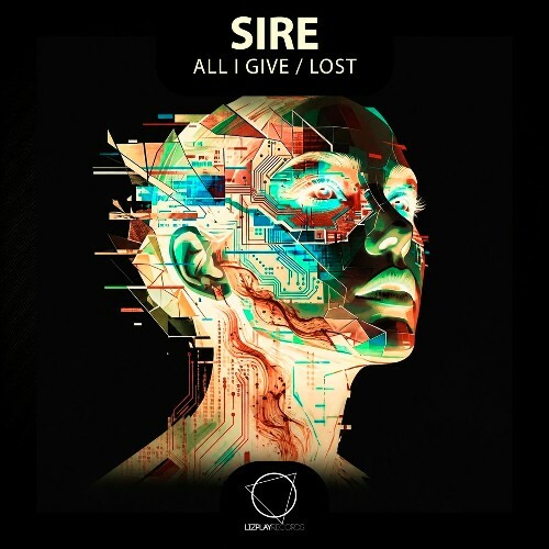 Sire — All I Give / Lost (2026)