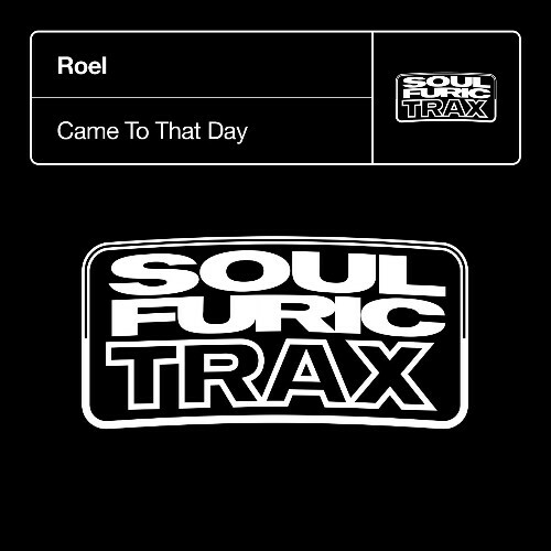  Roel - Came To That Day (2025) 