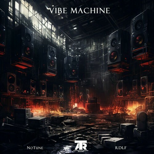  NoTune x RDLF - Vibe Machine (2024) 