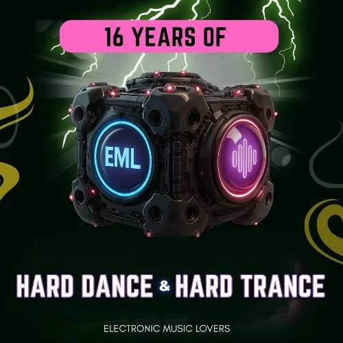 16 Years of EML (Hard Dance & Hard Trance) (2025)