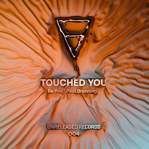  RYPB aka Re.You, Paul Brenning - Touched You (2024) 
