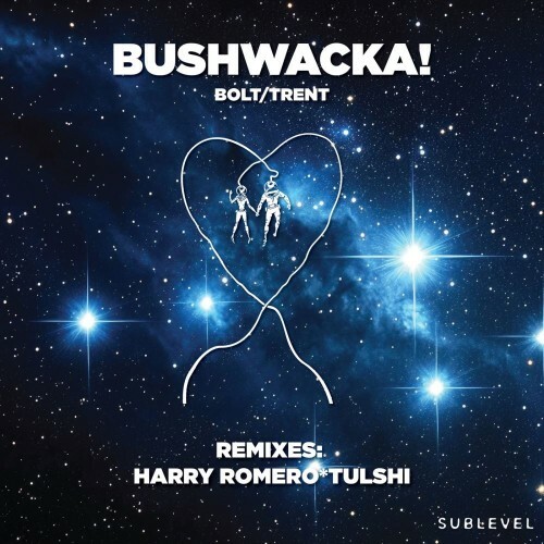 Bushwacka! - Bolt / Trent (2026) Bushwacka! - Bolt / Trent (2026)