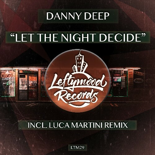  Danny Deep x John B - Let the Night Decide (2026) 