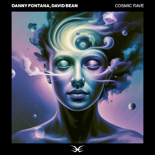  Danny Fontana & David Bean - Cosmic Rave (2026) 