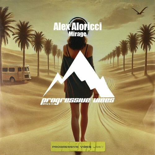  Alex Aloricci - Mirage (2025) 