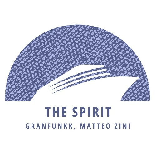  Granfunkk & Matteo Zini - The Spirit (2026) 