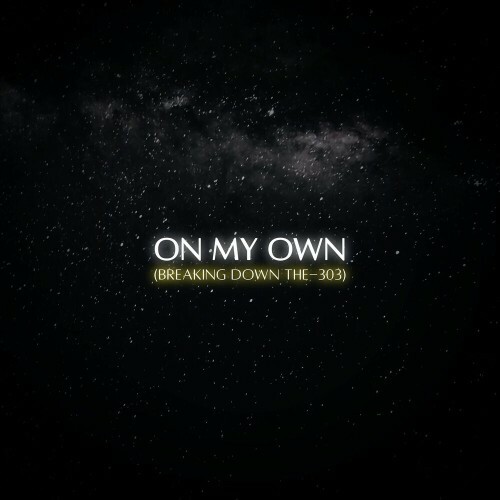 Szabo and Joe Maffia - On My Own (Breaking Down The-303) (2025) 