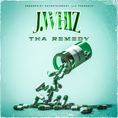  J. Whiz - Tha Remedy (2024) 