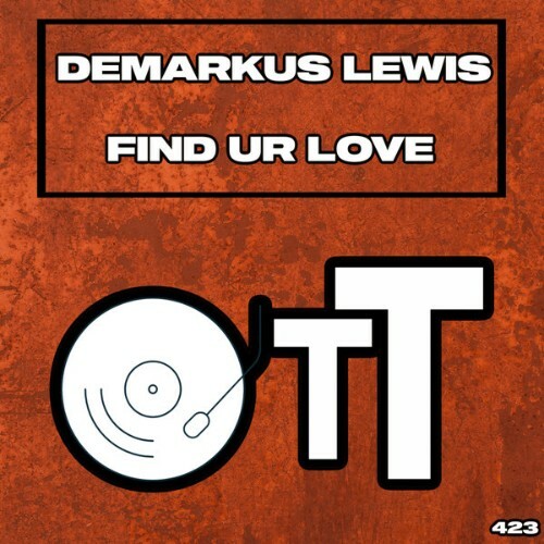  Demarkus Lewis - Find Ur Love (2025) 