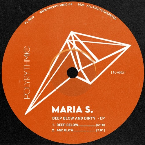 Maria S. — Deep Blow and Dirty (2026)