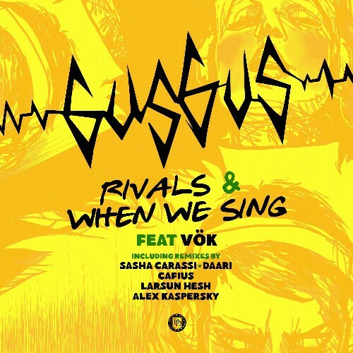  GusGus - Rivals & When We Sing Remixes (2025) 
