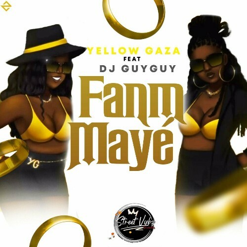  Dj Guyguy - Fanm May&#233; (Ft. Yellow Gaza Girls) (2024) 