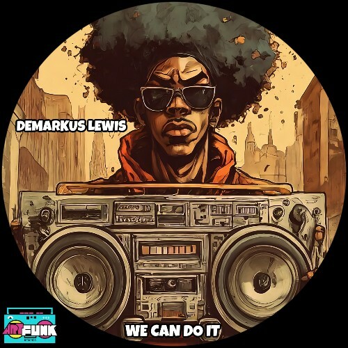  Demarkus Lewis - We Can Do It (2025) 