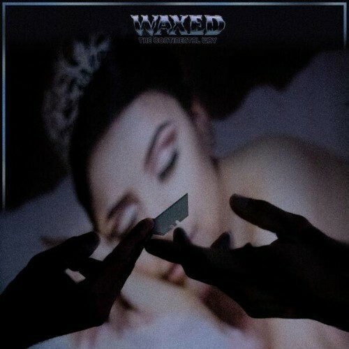  Waxed - The Continental Way (2026) 