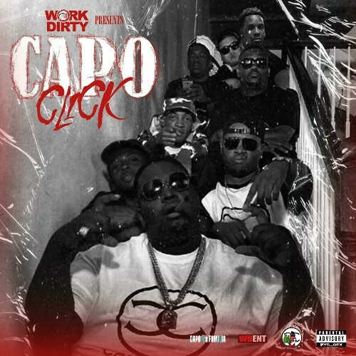  Work Dirty - Work Dirty Presents Capo Click (2024) 