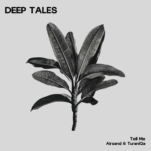  Airsand & TuraniQa - Tell Me (2025) 