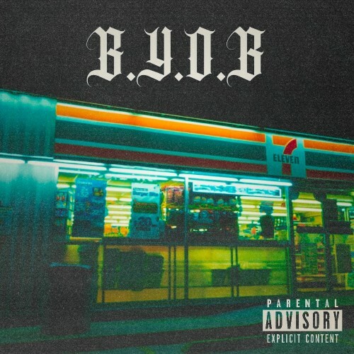  MC ERBS - BYOB (2025) 