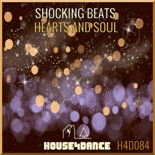  Shocking Beats - Hearts And Soul (2024) 