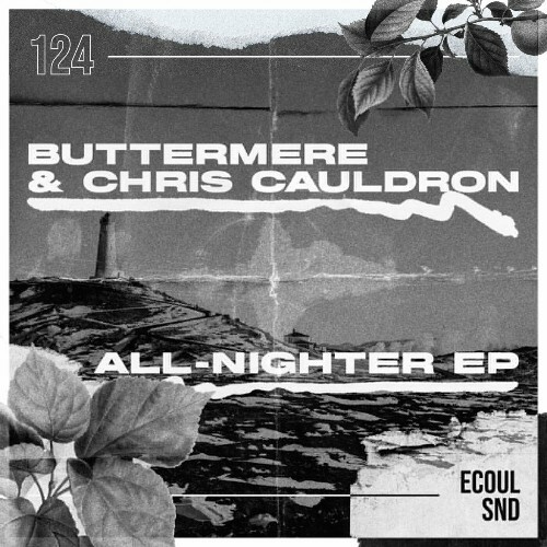  Buttermere & Chris Cauldron - All-Nighter (2024) 