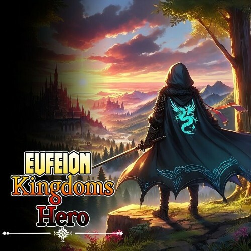  Eufeion - Kingdoms Hero (2024) 