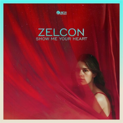  Zelcon - Show Me Your Heart (2023) 