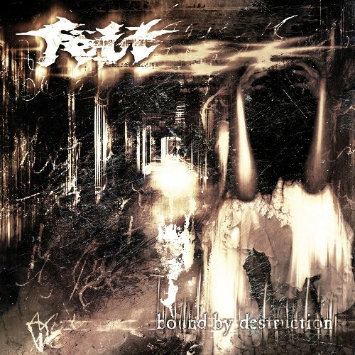  Feit - Bound By Destruction (2026) 