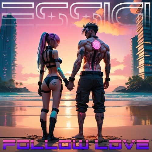 Essigi — Follow Love (2026)