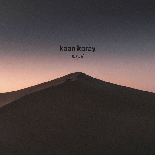  Kaan Koray - Hayal (2026) 