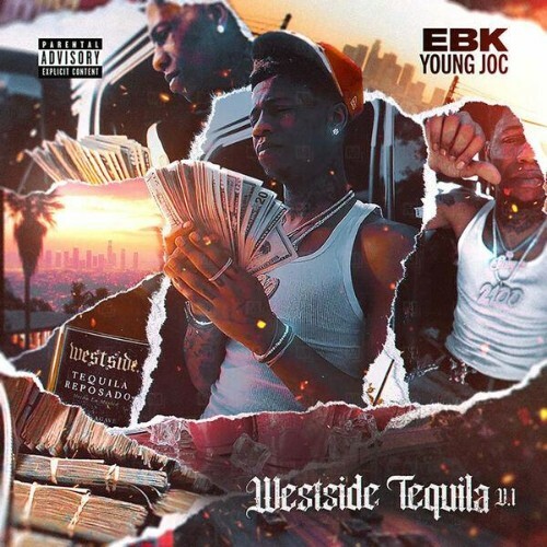  EBK Young Joc - Westside Tequila, Vol.1 (2026) 