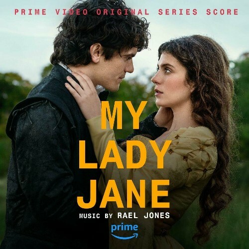 VA - Rael Jones - My Lady Jane (Prime Video Original Series Score) ... MEUDDEC_o