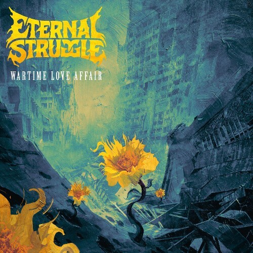 Eternal Struggle — Wartime Love Affair (2026)