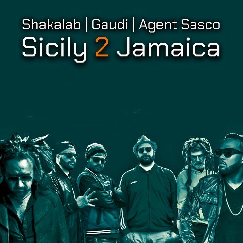  Shakalab & Gaudi & Agent Sasco (Assassin) - Sicily 2 Jamaica (2025) 