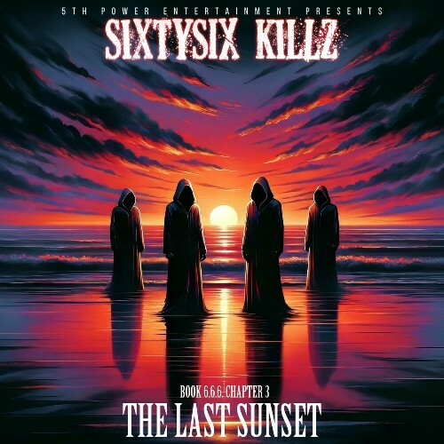  SixtySix Killz - The Last Sunset (2024) 