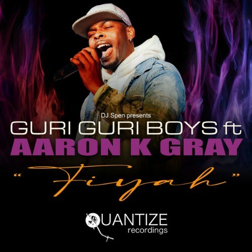  Guri Guri Boys x Aaron K Gray - Fiyah (2025) 