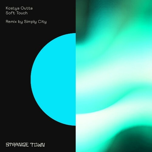  Kostya Outta - Soft Touch (2026) 