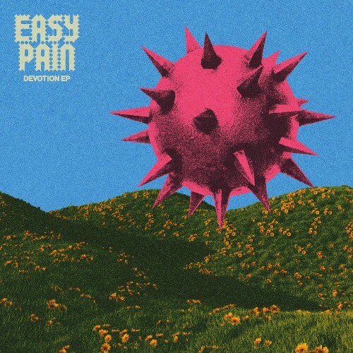  Easy Pain - Devotion (2025) 