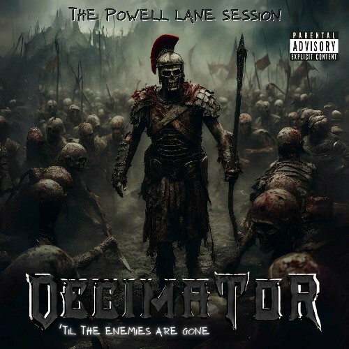  Decimator - 'Til the Enemies are Gone (The Powell Lane Session) (2024) 