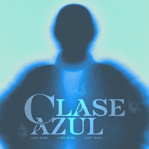  Cody Wong - Clase Azul (2025) 