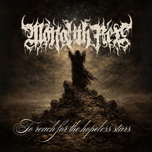 Monolith Rex — To Reach for the Hopeless Stars (2026)