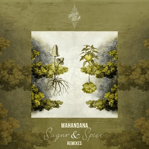  Mahandana - Sugar & Spice (Remixes) (2025) 