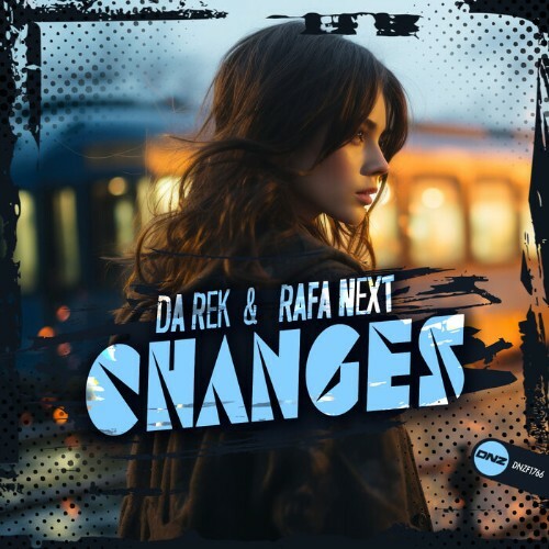  Da Rek & Rafa Next - Changes (2024)  MEW1MG0_o