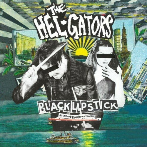 The Hel-Gators - Black Lipstick (2024)