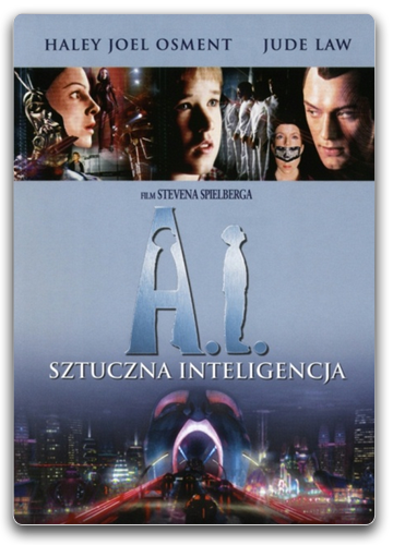 A.I. Sztuczna inteligencja / A.I. Artificial Intelligence (2001) PL.720p.BDRip.XviD.AC3-DReaM / Lektor PL