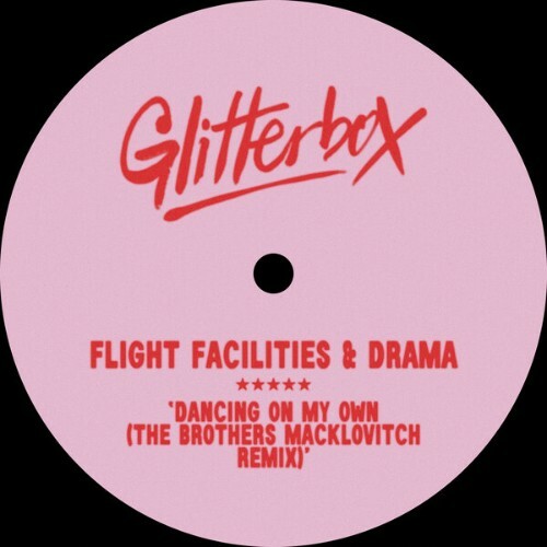  Flight Facilities x Drama - Dancing On My Own (The Brothers Macklovitch Remix) (2025) 