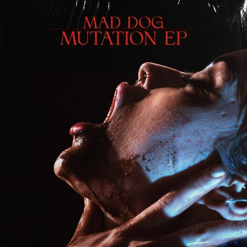  Mad Dog Ft. Angel Cannon - Mutation (2025) 