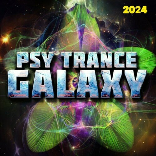 MP3:  Psy Trance Galaxy 2024 (2024) Онлайн