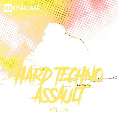 Hard Techno Assault, Vol. 04 (2026)