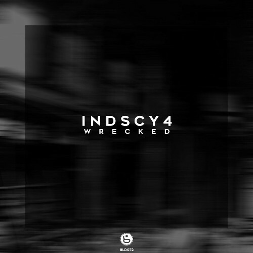  INDSCY4 - Wrecked (2024) 