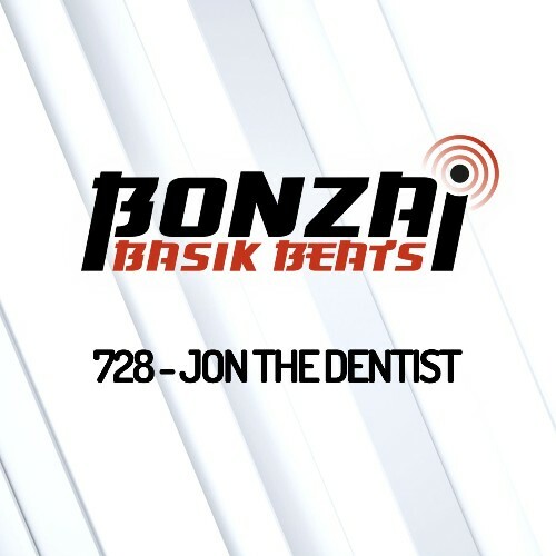  Jon The Dentist - Bonzai Basik Beats 728 (2024-08-16) 